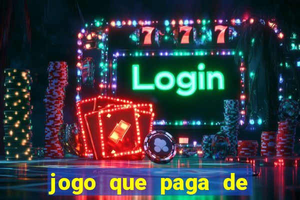 jogo que paga de verdade no pix sem depositar nada